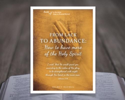 From Lack to Abundance: How to Have More of the Holy Spirit