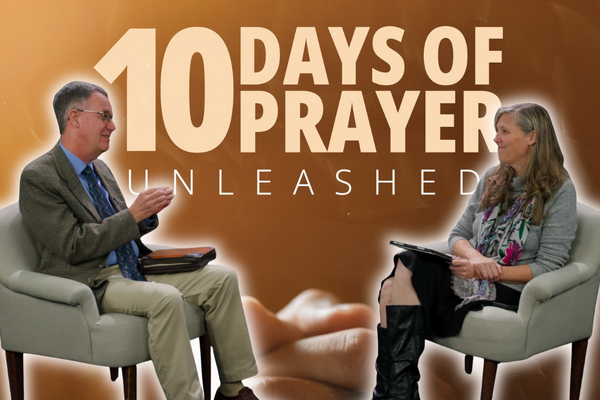 10 Days of Prayer UNLEASHED - Special Interview & Daily Zoom
