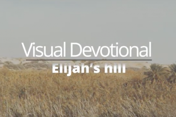 Visual Devotionals from the Holy Land: Elijah's Hill